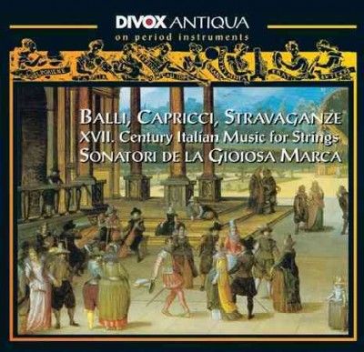 Balli, Capricci, Stravaganze: XVII. Century Italian Music... (CD / Album)