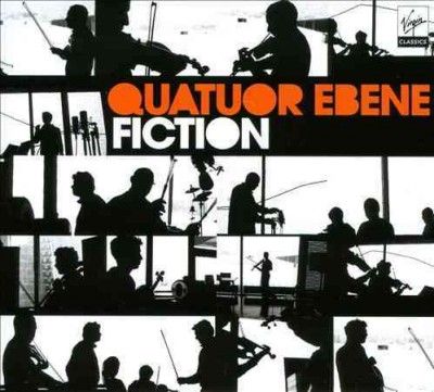 Quatour Ebene - Fiction (CD)