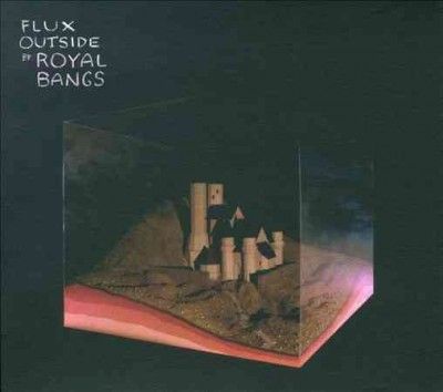 Royal Bangs - Flux Outside (CD)