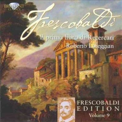 Frescobaldi: Il Primo Libro Di Recercari (CD / Album)