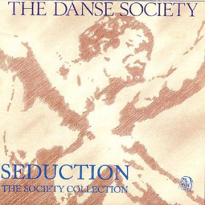 Danse Society - Seduction: Society Collection (CD)
