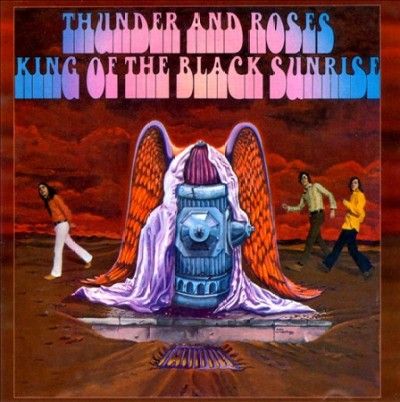 Thunder And Roses - King Of The Black Sunrise (CD)