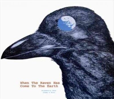 Strawberry Path - When The Raven Has Come To The Earth (CD)