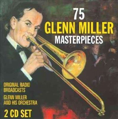 75 Glenn Miller Masterpieces (CD / Album)
