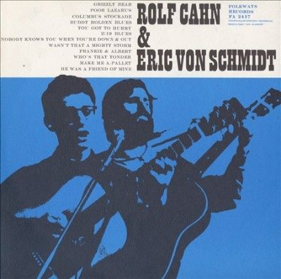 Rolf Cahn and Eric Von Schmidt - (Import CD)