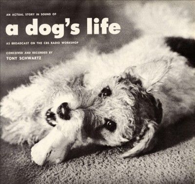 Tony Schwartz - Actual Story In Sound Of A Dog's Life (CD)