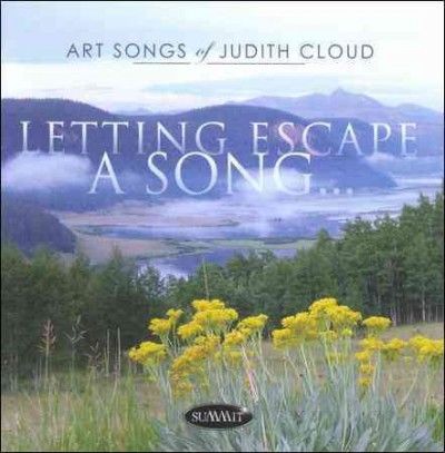 Various - Art Songs Of Judith Cloud: Letting Esc (CD)