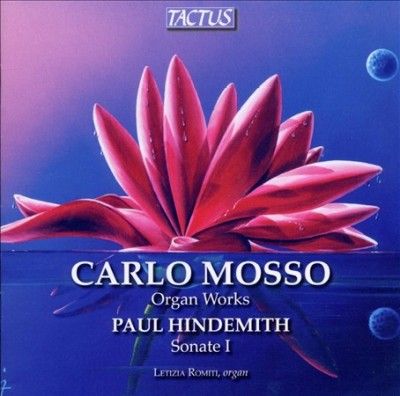 Carlo Mosso: Organ Works/Paul Hindemith: Sonate I (CD / Album)