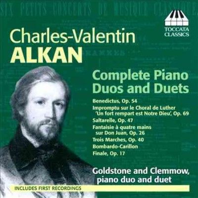 Charles-Valentin Alkan: Complete Piano Duos and Duets (CD / Album)