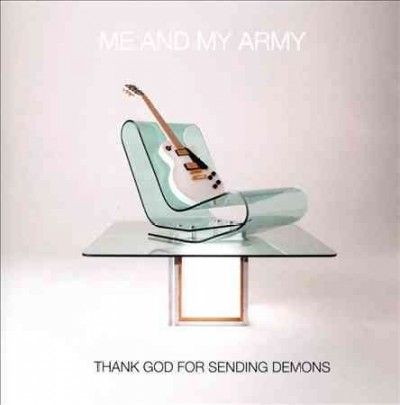 Me &amp; My Army - Thank God For Sending Demons (CD)