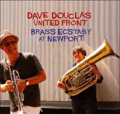 Dave Douglas - Brass Ecstacy At Newport (CD)