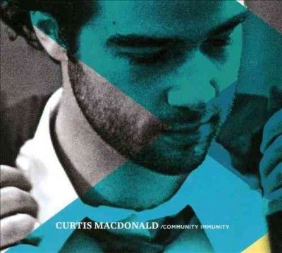 Curtis Macdonald - Community Immunity (CD)