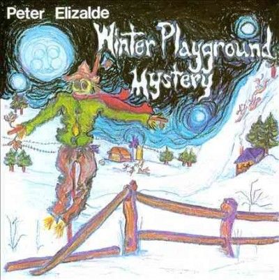 Peter Elizalde - Winter Playground Mystery (CD)