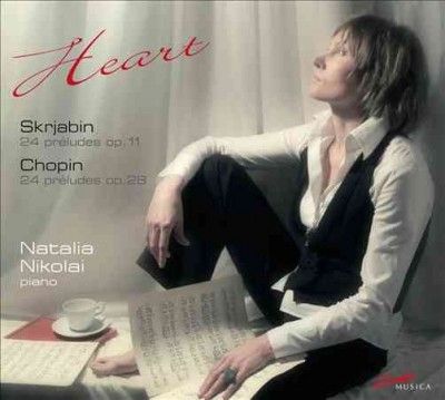 Natalia Nikolai - Skrjabin/chopin: Heart (CD)