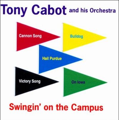 Tony And His Cabot - Swingin On Campus (CD)