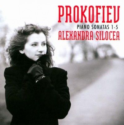 Alexandra Silocea - Prokofiev: Piano Sonatas 1 5 (CD)