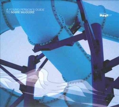 Mark Mcguire - Young Person's Guide To Mark Mcguire (CD)