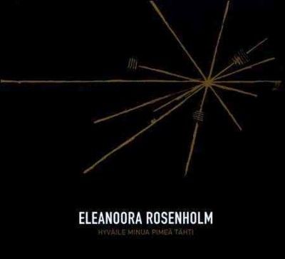 Eleanoora Rosenholm - Hyvaile Minua Pimea Tahti (CD)