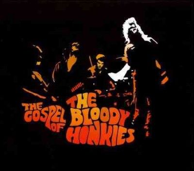 Bloody Honkies - Gospel Of The Bloody Honkies (CD)