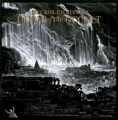 Necros Christos - Doom Of The Occult (CD)