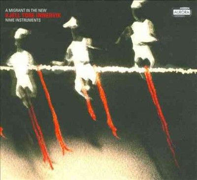 Kjell Tore Innervik: A Migrant in the New (CD / Album with DVD)