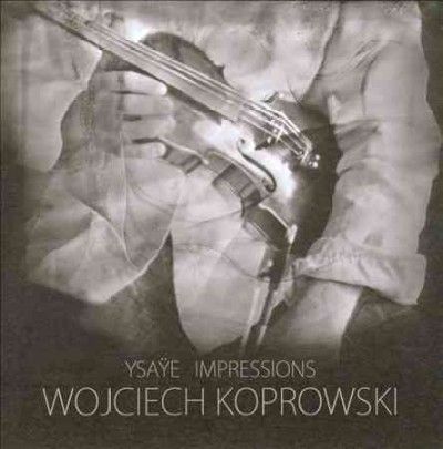 Ysaye: Impressions (CD / Album)