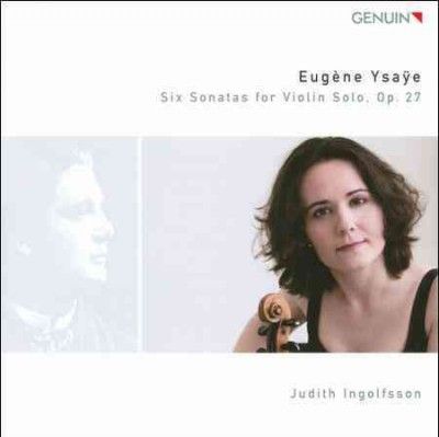 Eugene Ysaye: Six Sonatas for Violin Solo, Op. 27 (CD / Album)