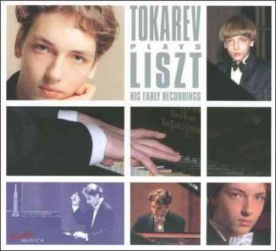 Tokarev Plays Liszt: His Early Recordings (CD / Album)