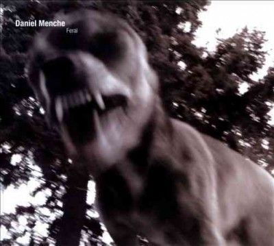 Daniel Menche - Feral (CD)