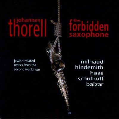 Johannes Thorell - Forbidden Saxophone (CD)