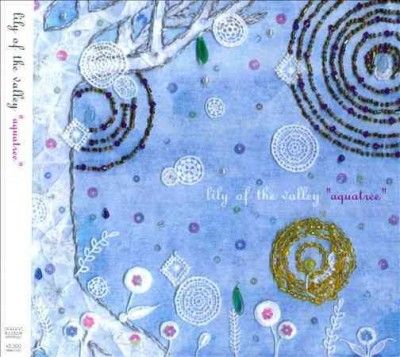 Lily Of The Valley - Aquatree (CD)
