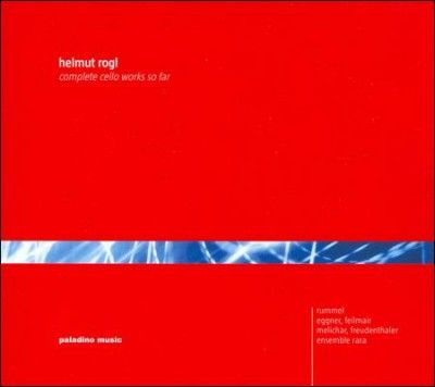 Helmut Rogl: Complete Cello Works So Far (CD / Album)