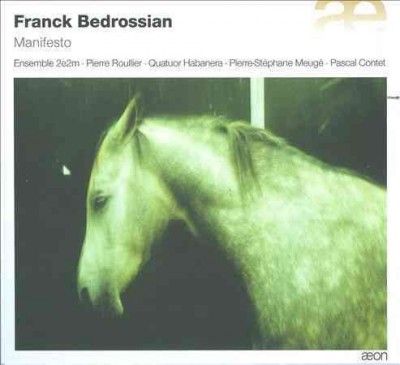 Franck Bedrossian: Manifesto (CD / Album Digipak)