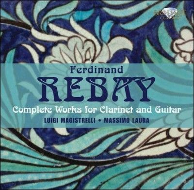 Ferdinand Rebay: Complete Works for Clarinet and Guitar (CD / Album)