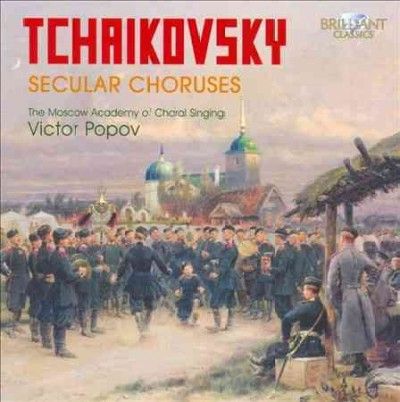 Tchaikovsky: Secular Choruses (CD / Album)