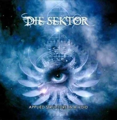 Die Sektor - Applied Structure In A Void (CD)