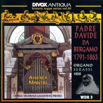 Padre Davide De Bergamo: Romantic Organ Works (CD / Album)