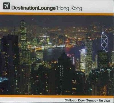 Destination Lounge:Hong Kong - (Import CD)