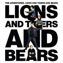 Lions and Tigers and Bears - (Import CD)