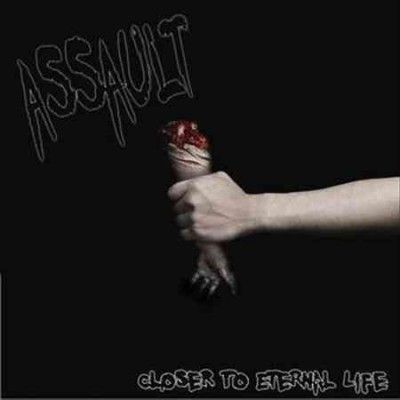 Assault - Closer To Eternal Life (CD)