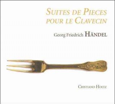 Georg Friedrich Händel: Suites De Pieces Pour Le Clavecin (CD / Album Digipak)