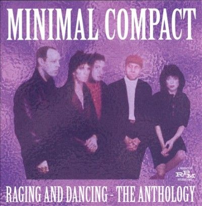 Raging and Dancing:Anthology - (Import CD)