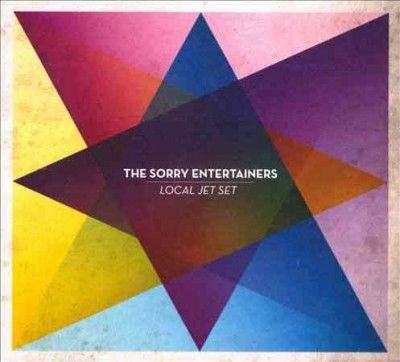 Sorry Entertainers - Local Jet Set (CD)
