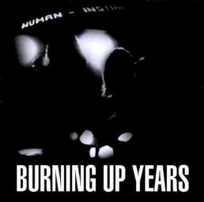Human Instinct - Burning Up Years (CD)