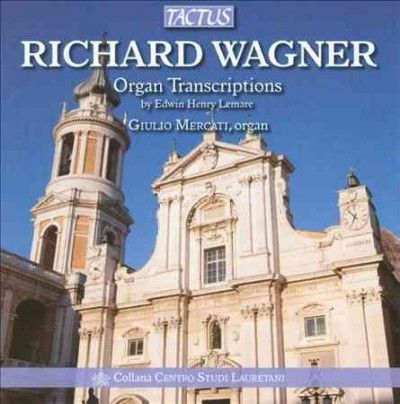 Richard Wagner: Organ Transcriptions (CD / Album)