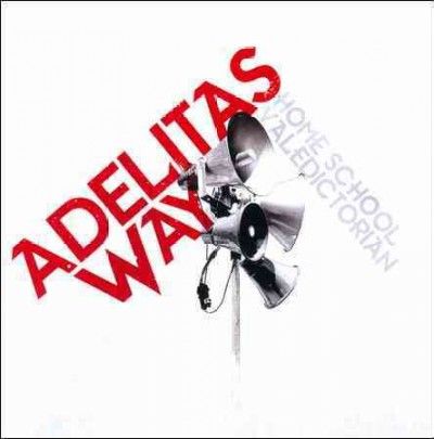 Adelitas Way - Home School Valedictorian (CD)