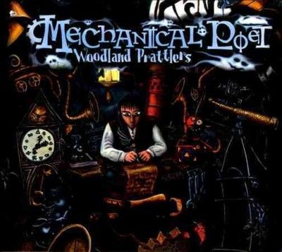 Mechanical Poet - Woodland Prattlers (CD)