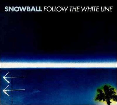 Snowball - Follow The White Line (CD)