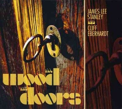 James Lee Stanley - All Wood And Doors (CD)
