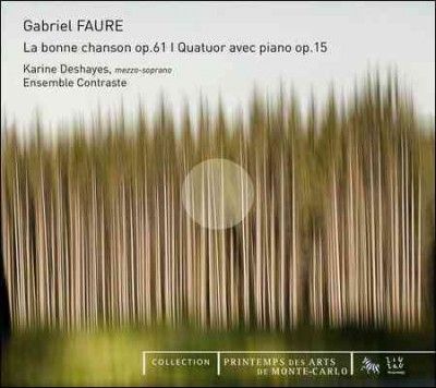 Gabriel Fauré: La Bonne Chanson, Op. 61/... (CD / Album Digipak)